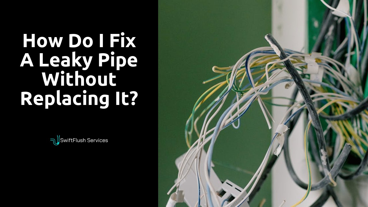 How do I fix a leaky pipe without replacing it?